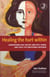 Healing the Hurt Within 3rd Edition - Understand self-injury and self-harm, and heal the emotional wounds