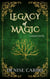 Legacy of Magic - Legacy, #1