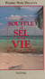 Le Souffle, le sel et la vie
