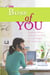The Boss of You - Everything A Woman Needs to Know to Start, Run, and Maintain Her Own Business
