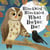 Blackbird, Blackbird, What Do You Do?