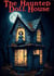 The Haunted Doll House