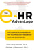 The e-HR Advantage - The Complete Handbook for Technology-Enabled Human Resources