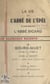 La vie de l'Abbé de l'Épée et son disciple l'Abbé Sicard - Le sourd-muet dans la famille et dans la société avant et après son éducation