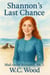 Shannon's Last Chance - Mail-order Romance, #3