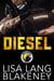 Diesel: A Football Romance - The Nighthawk Series, #3