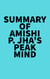Summary of Amishi P. Jha's Peak Mind
