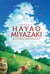 The Works of Hayao Miyazaki - The Japanese Animation Master