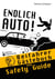 Endlich Auto! Beifahrer Gästebuch und Safety Guide - Expertenwissen für mehr Sicherheit - zum Verschenken und Nachschlagen