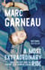 A Most Extraordinary Ride - Space, Politics, and the Pursuit of a Canadian Dream