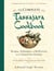 The Complete Tassajara Cookbook - Recipes, Techniques, and Reflections from the Famed Zen Kitchen