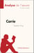 Carrie de Stephen King (Analyse de l'œuvre) - Résumé complet et analyse détaillée de l'œuvre