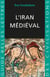 L’Iran Médiéval