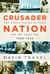 Crusader Nation - The United States in Peace and the Great War: 1898-1920