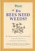 RHS Do Bees Need Weeds - A Gardener's Collection of Handy Hints for Greener Gardening