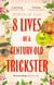 8 Lives of a Century-Old Trickster - Longlisted for the Women's Prize for Fiction 2024