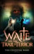Waite on the Trail of Terror - The Celestial Wars, #5
