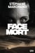 Face mort