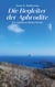 Die Begleiter der Aphrodite - Ein Kýthera-Reise-Krimi