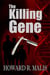 The Killing Gene