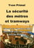 la sécurité des métros et tramways - manuel de gestion de la sécurité des transports guidés urbains