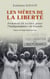 Les mères de la liberté - Femmes et luttes pour l'indépendance en Guinée