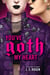 You've Goth My Heart