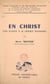 En Christ - Étude d'exégèse et de théologie pauliniennes