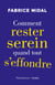 Comment rester serein quand tout s'effondre