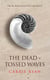 The Dead-Tossed Waves