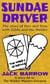 Sundae Driver - The Hidden Masters, #0