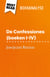 De Confessiones (boeken I-IV) van Jean-Jacques Rousseau (Boekanalyse) - Volledige analyse en gedetailleerde samenvatting van het werk