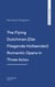 The Flying Dutchman (Der Fliegende Hollaender): Romantic Opera in Three Acts"