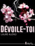 Dévoile-toi