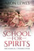 School For Spirits: Archangel Undercover - Spirit School, #5