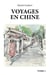 Voyages en Chine - Tome 1