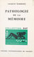 Pathologie de la mémoire