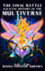 Galactic History of the Multiverse - The Final Battle - Galactic Soul History of the Universe, #2