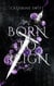 Born to Reign - Reigning Crowns & Daggers