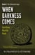 When Darkness Comes - The Otherealm Saga, #2