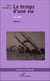 Le Temps d'une vie - Les ailes - Tome 1