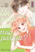 Un petit ami trop parfait ? - Tome 12