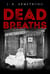 Dead Breaths