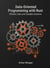 Data-Oriented Programming with Rust: Efficient, Safe, and Scalable Solutions