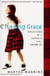 Chasing Grace - Reflections of a Catholic Girl, Grown Up