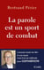 La parole est un sport de combat