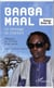 Baaba Maal Le message en chantant - Réflexions sur l'homme et son oeuvre