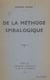 De la méthode spiralogique