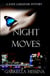Night Moves - Kate Gardener Mysteries, #6