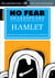 Hamlet - No Fear Shakespeare Side-by-Side Plain English